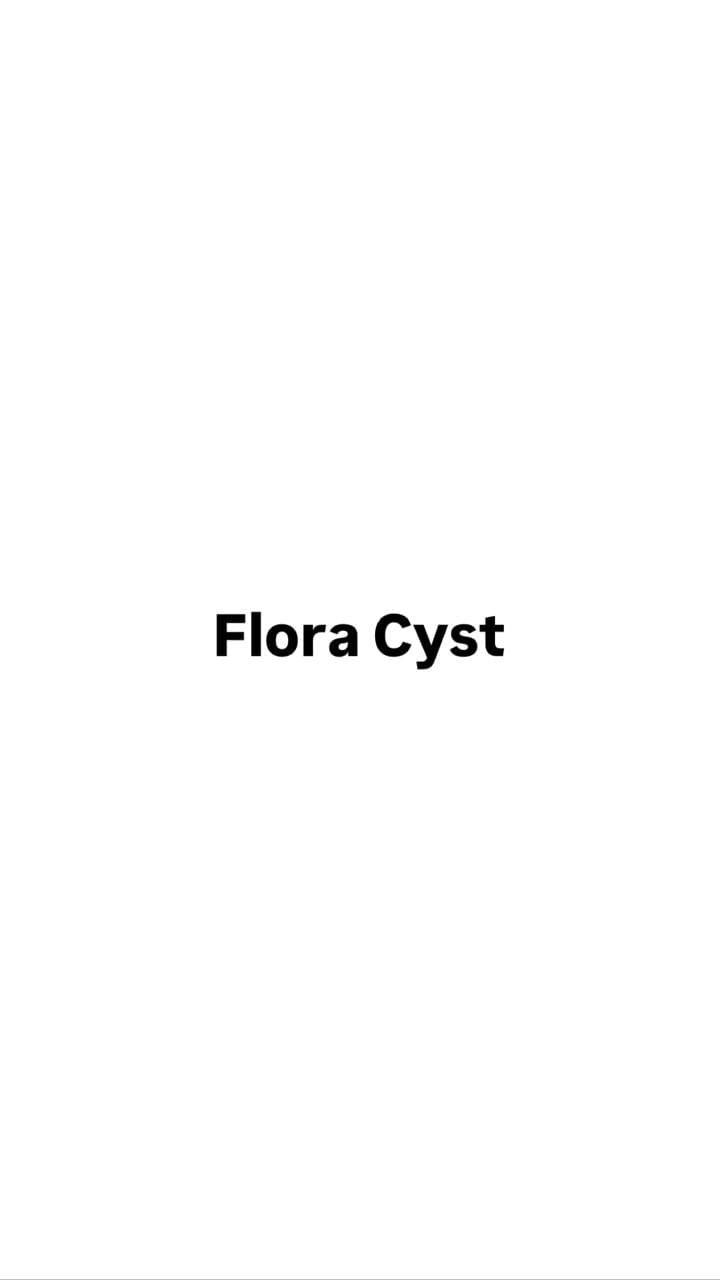 Flora Cyst | فلوراكيست