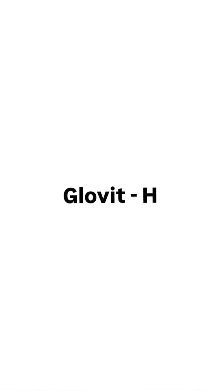 Glovit - H | غلوفيت إتش