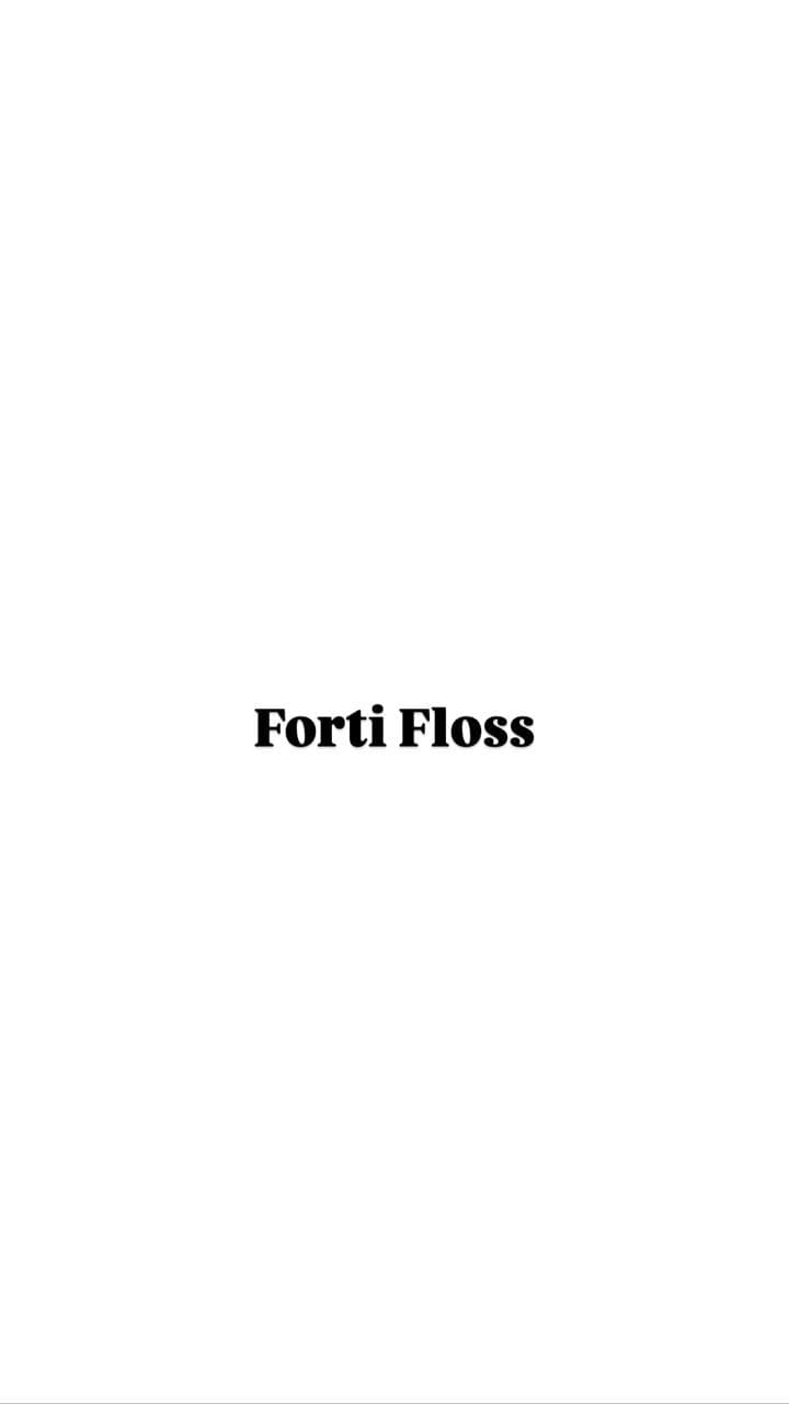 forti floss | فورتي فلوس